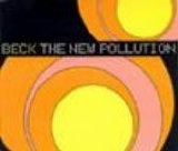 Beck - The New Pollution (CD2)