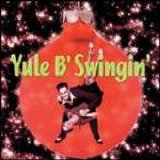 Various Artists - Yule B' Swingin'