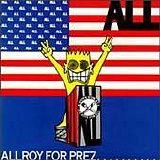 ALL - Allroy for Prez...
