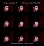 Lanegan, Mark - Here Comes That Weird Chill