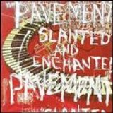 Pavement - Slanted & Enchanted: Luxe & Reduxe