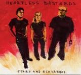 Heartless Bastards - Stairs and Elevators