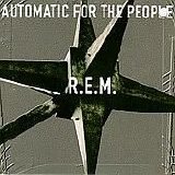 R.E.M. - Automatic For The People