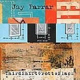 Farrar, Jay - ThirdShiftGrottoSlack
