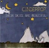 Cinderpop - Their Skies Are Beautiful