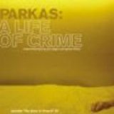 The Parkas - The Scars to Prove It EP