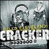 Cracker - Hello Cleveland! (Live From The Metro)