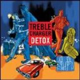 treble charger - Detox