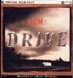 R.E.M. - Drive