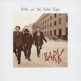 Blackie and the Rodeo Kings - Bark
