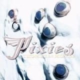 Pixies - Trompe le Monde