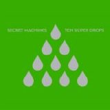 Secret Machines - Ten Silver Drops