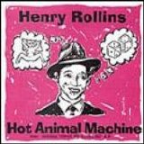 Rollins Band - Hot Animal Machine... Plus
