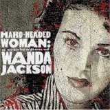 Various artists - Hard-Headed Woman: A Celebration Of Wanda Jackson