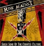 Rise Against - Siren Song of the Counter Culture