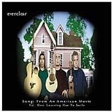 Everclear - Songs From An American Movie Vol. One: Learning How To Smile