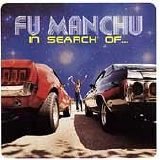Fu Manchu - In Search Of