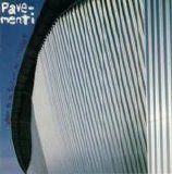 Pavement - father to a sister of thought