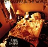 Best Kissers In The World - Been There