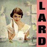 Lard - Pure Chewing Satisfaction
