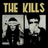 Kills - No Wow