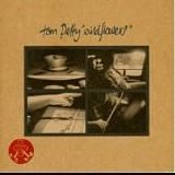 Petty, Tom & The Heartbreakers - Wildflowers