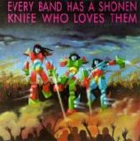 Various artists - Every Band Has a Shonen Knife Who Loves Them