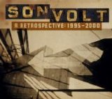 Son Volt - A Retrospective: 1995-2000