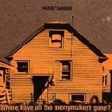 Harvey Danger - Where Have All the Merrymakers Gone?