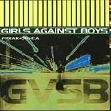 Girls Against Boys - Freakonica