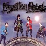 Forgotten Rebels - The Pride And Disgrace
