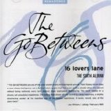 Go-Betweens - 16 Lovers Lane