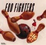 Foo Fighters - Big Me