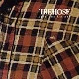 Firehose - Flyin' the Flannel