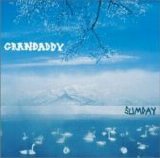 Grandaddy - Sumday