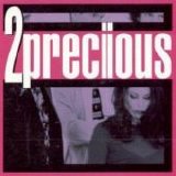 2Preciious - 2Preciious