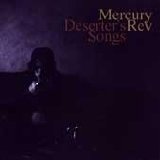Mercury Rev - Deserter's Songs