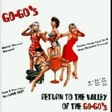 Go-Go's - Return to the Valley of the Go-Go's