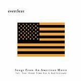 Everclear - Songs From An American Movie Vol. Two: Good Time For A Bad Attitude