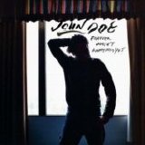 John Doe - Forever Hasn't Happened Yet