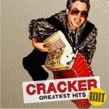 Cracker - Greatest Hits: Redux