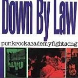 Down By Law - punkrockacedemyfightsong