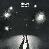 Doves - Lost Souls