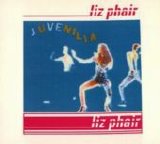 Phair, Liz - Juvenilia