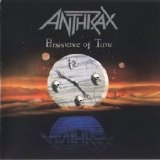 Anthrax - Persistence Of Time