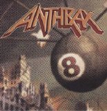 Anthrax - Volume 8-The Threat Is Real