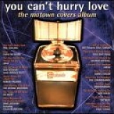 Various artists - You Can't Hurry Love: The Motown Covers Album
