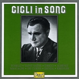 Beniamino Gigli - Gigli in Song