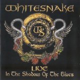Whitesnake - Live: In The Shadow Of The Blues