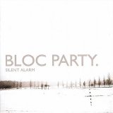 Bloc Party - Silent Alarm